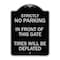 Signmission Strictly No Parking in Front of This Gate Tires Will Deflated Alum Sign, 24" x 18", BS-1824-22833 A-DES-BS-1824-22833 - alternate 1
